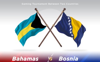 Bahamas versus Bosnia and Herzegovina Two Flags