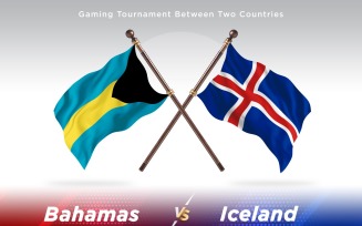 Bahamas versus Iceland Two Flags