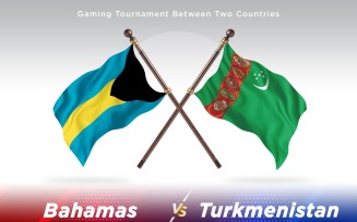 Bahamas versus Turkmenistan Two Flags