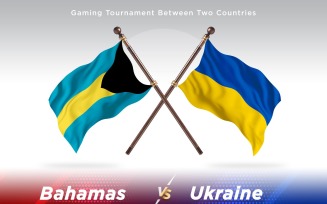 Bahamas versus Ukraine Two Flags