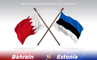 Bahrain versus Estonia Two Flags