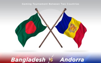 Bangladesh versus Andorra Two Flags