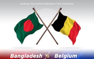 Bangladesh versus Belgium Two Flags