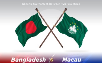 Bangladesh versus Macau Two Flags