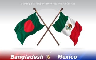 Bangladesh versus Mexico Two Flags