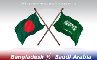 Bangladesh versus Saudi Arabia Two Flags