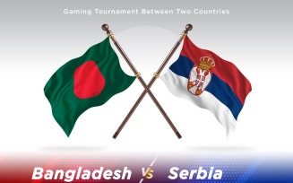 Bangladesh versus Serbia Two Flags