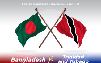 Bangladesh versus Trinidad and Tobago Two Flags