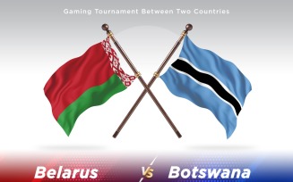 Belarus versus Botswana Two Flags