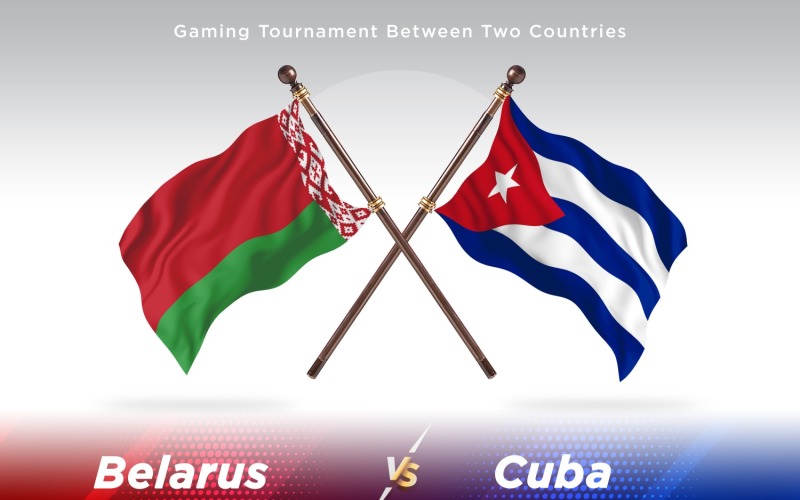 Belarus versus Cuba Two Flags Illustration