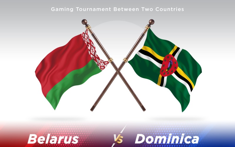Belarus versus Dominica Two Flags Illustration