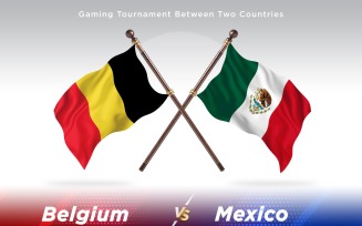 Belgium versus Mexico Two Flags