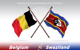 Belgium versus Swaziland Two Flags