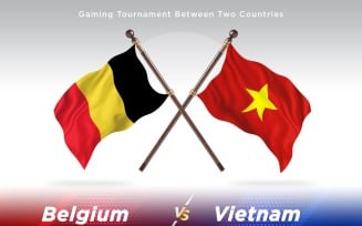 Belgium versus Vietnam Two Flags