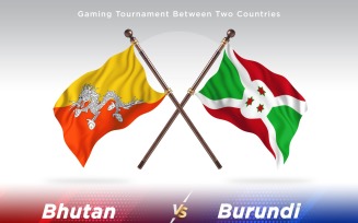 Bhutan versus Burundi Two Flags