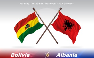 Bolivia versus Albania Two Flags