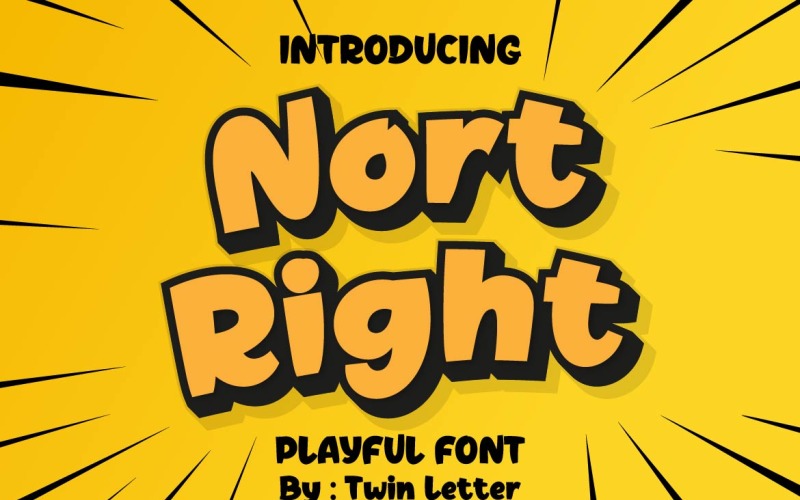 Nort Right is a fun display typeface Font