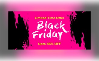 Black Friday Sale Banner With 45% Off Discount For Limited Time Offer Design Template