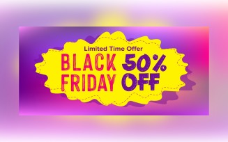 Black Friday Sale Banner With 50% Off Discount For Limited Time Offer Design Template