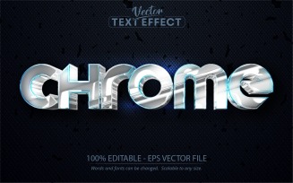 Chrome - Editable Text Effect, Font Style, Graphics Illustration