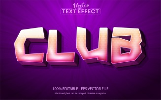 Club - Cartoon Style, Editable Text Effect, Font Style, Graphics Illustration