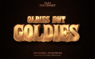 Old But Goldies - Golden Style, Editable Text Effect, Font Style, Graphics Illustration