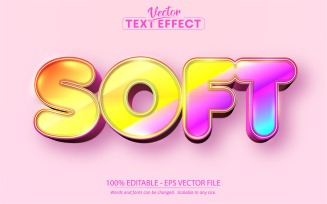 Soft - Multicolor Style, Editable Text Effect, Font Style, Graphics Illustration