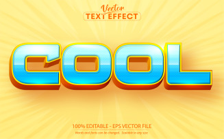 Cool - Games And Cartoon Style, Editable Text Effect, Font Style, Graphics Illustration