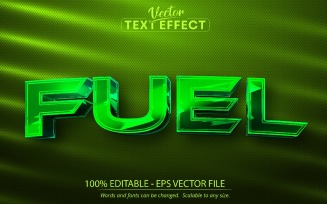 Fuel - Green Chrome Color Style, Editable Text Effect, Font Style, Graphics Illustration