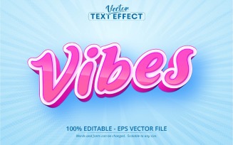 Vibes - Cartoon Style, Editable Text Effect, Font Style, Graphics Illustration