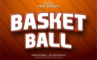 Basketball - Editable Text Effect, Sport And Cartoon Font Style, Graphics Illustration