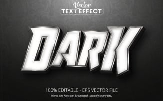 Dark - Editable Text Effect, Silver Font Style, Graphics Illustration