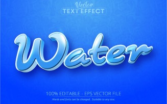 Water - Cartoon Style, Editable Text Effect, Font Style, Graphics Illustration