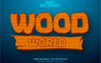 Wood World - Editable Text Effect, Wooden Cartoon Font Style, Graphics Illustration