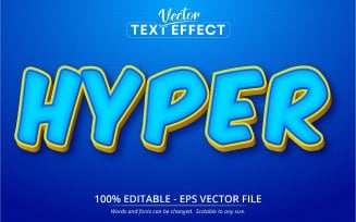 Hyper - Editable Text Effect, Cartoon Font Style, Graphics Illustration