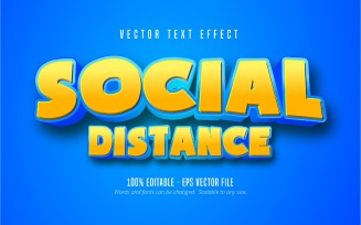 Social Distance - Editable Text Effect, Blue And Yellow Cartoon Font Style, Graphics Illustration