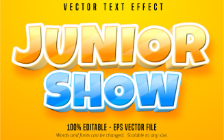 Junior Show - Editable Text Effect, Cartoon Font Style, Graphics Illustration