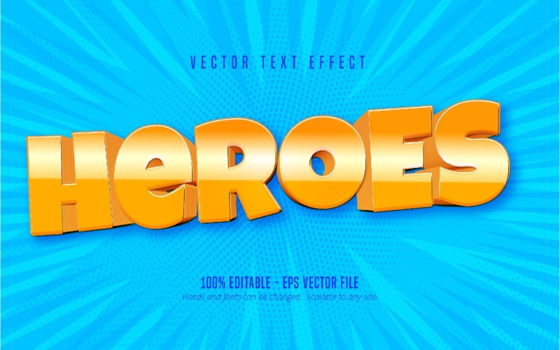 Heroes - Editable Text Effect, Orange And Blue Color Cartoon Text Style, Graphics Illustration