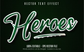 Heroes - Editable Text Effect, Metallic Silver And Green Textured Text Style, Graphics Illustration