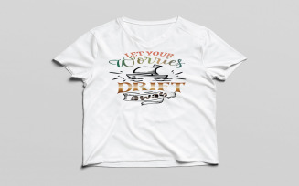 Let Your Worries Drift Away Typography T-shirt Design