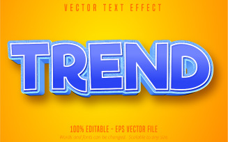 Trend - Editable Text Effect, Cartoon And Blue Text Style, Graphics Illustration