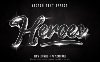 Heroes - Editable Text Effect, Shiny Metallic Silver Text Style, Graphics Illustration