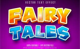 Fairy Tales - Editable Text Effect, Comic And Cartoon Text Style, Graphics Illustration