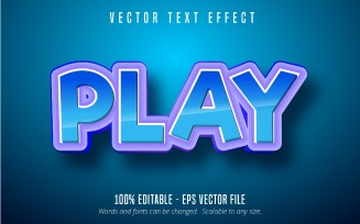 Play - Editable Text Effect, Cartoon And Comic Text Style, Graphics Illustration