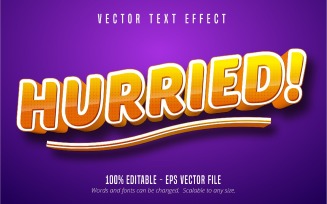 Hurried - Editable Text Effect, Comic And Cartoon Text Style, Graphics Illustration