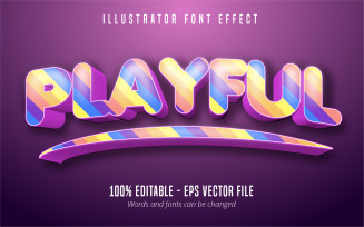 Playful - Editable Text Effect, Colorful Comic And Cartoon Text Style, Graphics Illustration