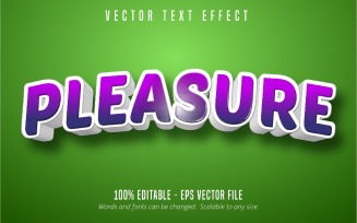 Pleasure - Editable Text Effect, Comic And Cartoon Text Style, Graphics Illustration