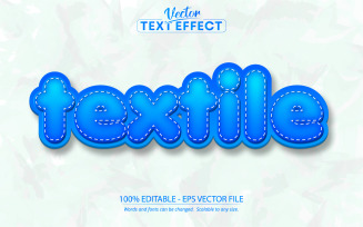Textile - Editable Text Effect, Blue Comic And Cartoon Text Style, Graphics Illustration