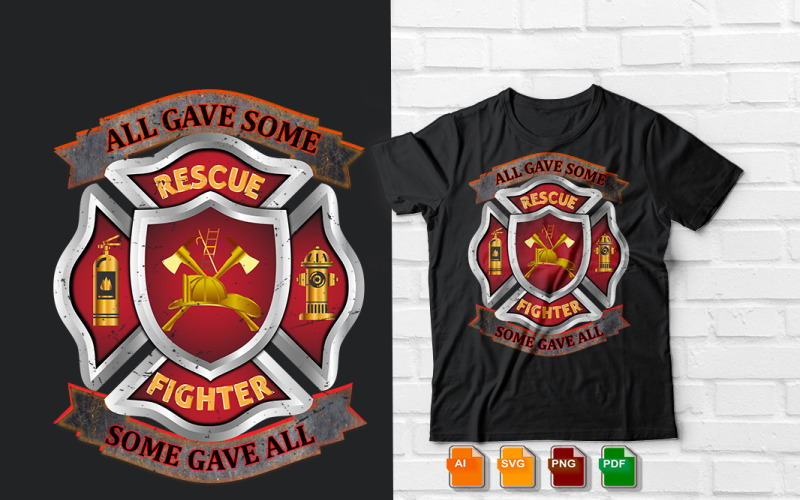All Gave Some Some Gave All T shirt Design T-shirt