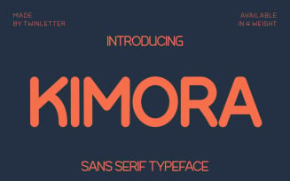 Kimora - sanserif typeface with a relaxed yet elegan
